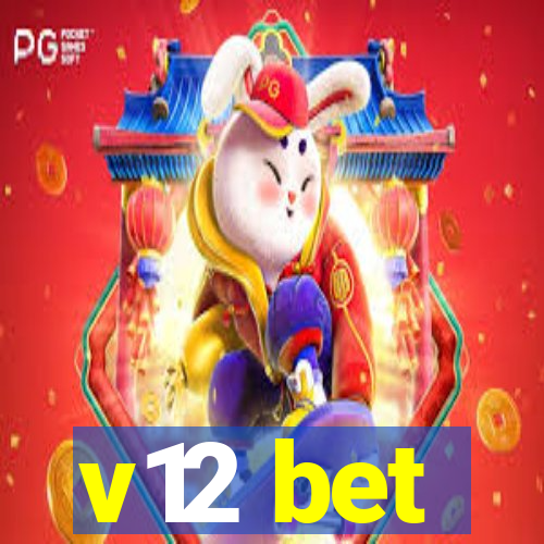 v12 bet